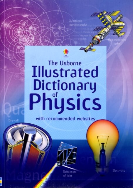 carti usborne Illustrated Dictionary of Physics